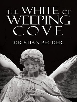 cover image of The White of Weeping Cove